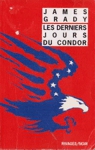 <strong>Les derniers jours du condor</strong>