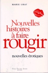 Nouvelles histoires � faire rougir