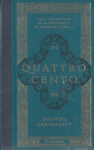 <strong>Quattro Cento</strong>