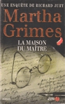 La maison du matre - Une enqute de Richard Jury