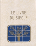 Le livre du siècle - 1900-1999 Le livre du siècle - 1900-1999