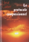 Le protocole compassionnel