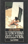 L'univers Gulliver - La Grce