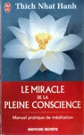 Le miracle de la pleine conscience