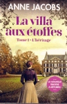 L'héritage - La villa aux étoiles - Tome I L'héritage - La villa aux étoiles - Tome I