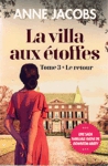 Le retour - La villa aux �toiles - Tome III