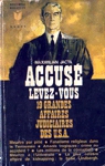<strong>Accus� levez-vous</strong>