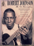 The New Transcriptions - Robert Johnson