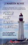 Votre plus grand pouvoir