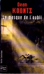<strong>Le masque de l'oubli</strong>