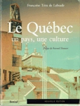 Le Québec, un pays, une culture
