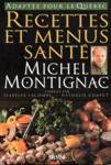 Recettes et menus santé Michel Montignac