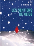 Les sentiers de neige