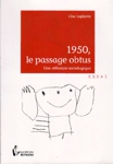 1950, le passage obtus