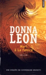 Mort � la Fenice - Une enqu�te du commissaire Brunetti