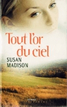 Tout l'or du ciel