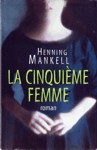 La cinquième femme La cinquième femme