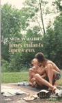 Leurs enfants apr�s eux