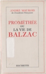 Promthe ou La vie de Balzac