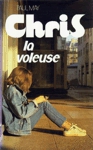 Chris la voleuse
