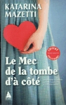 <strong>Le Mec de la tombe d'� c�t�</strong>