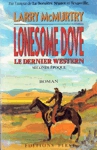 Lonesome Dove - Le dernier western - Seconde �poque