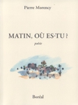 Matin, o est-u ?