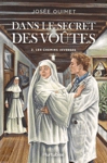 Les chemins inverses - Dans le secret des voutes - Tome II