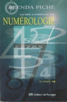 Guide complet de la numrologie - tablissement des prvisions - Tome II