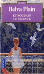 Et soudain le silence