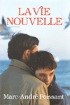 La vie nouvelle