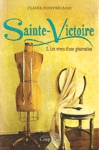 Les rves d'une gnration - Sainte-Victoire - Tome II