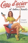 <strong>Caps d'acier et talons hauts</strong>
