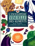 L'encyclopédie visuelle des aliments