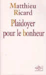 Plaidoyer pour le bonheur