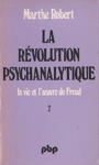 La rvolution psychanalytique - La vie et l'oeuvre de Freud - Tome II