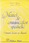 <strong>Manuel de communication spirituelle</strong>
