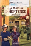 Printemps-�t� 1936, Printemps-�t� 1937 - La Maison d'Hortense - Tome II