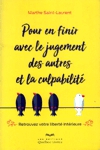 Pour en finir avec le jugement des autres et la culpabilit