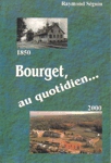 Bourget, au quotidien - 1850-2000