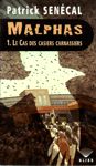 Le Cas des casiers carnassiers - Malphas - Tome I