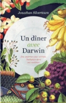 Un dner avec Darwin