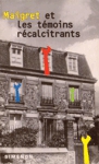 Maigret et les t�mons r�calcitrants