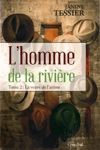 La veuve de l'artiste - L'homme de la rivire - Tome II