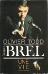 Jacques Brel - Une vie