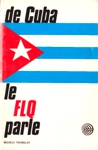 De Cuba le FLQ parle
