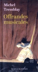 Offrandes musicales Offrandes musicales