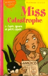 Lapin, iguane et petit copain - Miss Catastrophe - Tome V