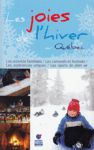 Les joies de l'hiver au Québec